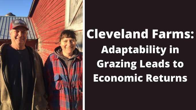 Two farmers and text that reads "Cleveland Farms: Adaptability in grazing leads to economic returns"