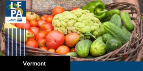 a basket of fresh fruits and vegetables with the USDA Local Food Purchase Assistance logo and text reading "Vermont"